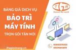 Bảng giá Dịch Vụ bảo trì PC, Server và thiết bị mạng CNTT
